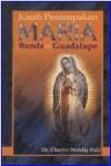 Kisah Penampakan Maria Bunda Guadalupe cet. Ke-1