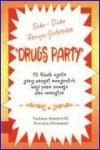 Drugs Party cet. ke-1