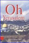 Oh Yerusalem cet. ke-1