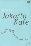 Jakarta Kafe (Kumpulan Cerpen)