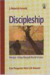 Discipleship, Merajut Hidup Menjadi Murid Kristus