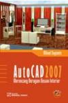 Autocad 2007: Merancang Beragam Desain Interior
