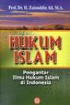 Hukum Islam Pengantar Ilmu Hukum Islam di Indonesia