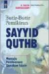 Butir-Butir Pemikiran Sayyid Quthb
