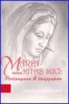 Maria Dalam Kitab Suci: Pertanyaan dan Tanggapan cet. ke-1