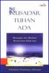 Kusadar Tuhan Ada cet. ke-1