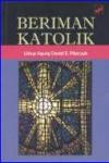 Beriman Katolik cet. ke-1