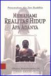 Memahami Realitas Hidup Apa Adanya cet. ke-1