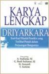 Karya Lengkap Driyarkara, Esai-Esai Pemikir yang Terlibat Penuh dalam Perjuangan Bangsanya