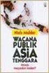 Wacana Publik Asia Tenggara, Menuju Masyarakat Madina?