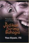 Jadikan Dirimu Bahagia