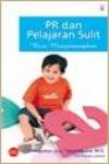 PR & Pelajaran Sulit Bisa Menyenangkan