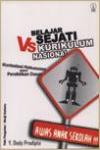 Belajar Sejati VS Kurikulum Nasional
