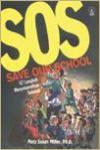 SOS (Save Our School)