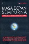 Masa Depan Sempurna: Tantangan dan Janji Globalisasi