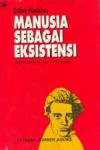 Manusia Sebagai Eksistensi