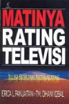 Matinya Rating Televisi (Ilusi Sebuah Netralitas)