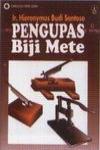 Pengupas Biji Mete