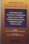 Yurisprudensi tentang Penerapan Asas-asas Umum Penyelenggaraan Pemerintahan yang Layak