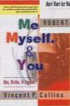 Me, Myself & You, Aku, Diriku & Engkau