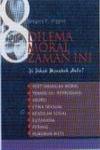 8 Dilema Moral Zaman Ini