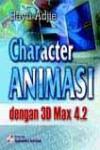 3D Studio Max 4.2: Karakter Animasi