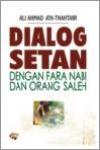 Dialog Setan Dengan Para Nabi dan Orang Saleh