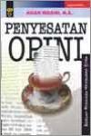 Penyesatan Opini: Sebuah Rekayasa Mengubah Citra
