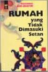 Rumah yang Tidak Dimasuki Setan