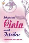 Sekuntum Cinta Untuk Istriku