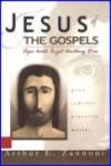 Jesus Of The Gospels: Apa Kata Injil tentang Dia cet. ke-1