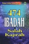 474 Ibadah Salah Kaprah
