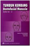 TUMBUH KEMBANG DENTOFASIAL MANUSIA Ed. 2