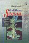 Budi Daya Stevia, Bahan Pembuatan Pemanis Alami