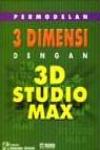 3D Studio Max: Permodelan 3 Dimensi