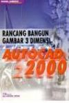 AutoCAD 2000: Rancang Bangun