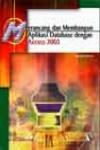 Access 2003: Rancang & Bangun Aplikasi Database