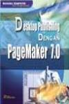 Page Maker 7.0: Desktop Publishing