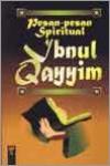 Pesan-Pesan Spiritual Ibnul Qayyim
